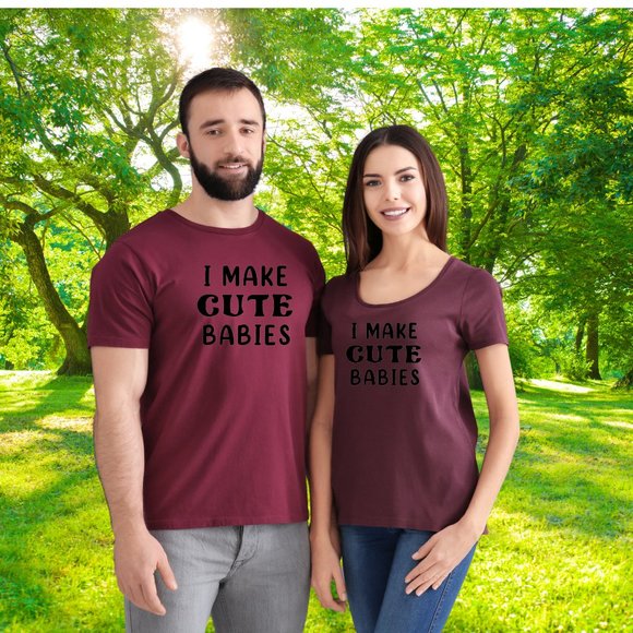 I Make Cute Babies T-shirt | Family Shirts - Picture 2 of 5